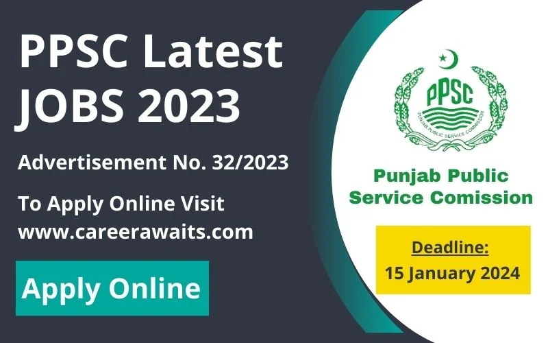 PPSC Jobs 2023 Advertisement No 32/2023| Online Apply